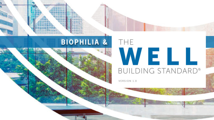 Biophilia and the WELL Building Standard®