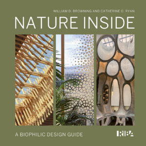 Nature Inside second edition book cover showing three images of biophilic building interiors